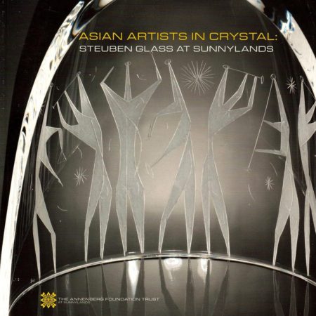 Asian Artists in Crystal: Steuben Glass at Sunnylands